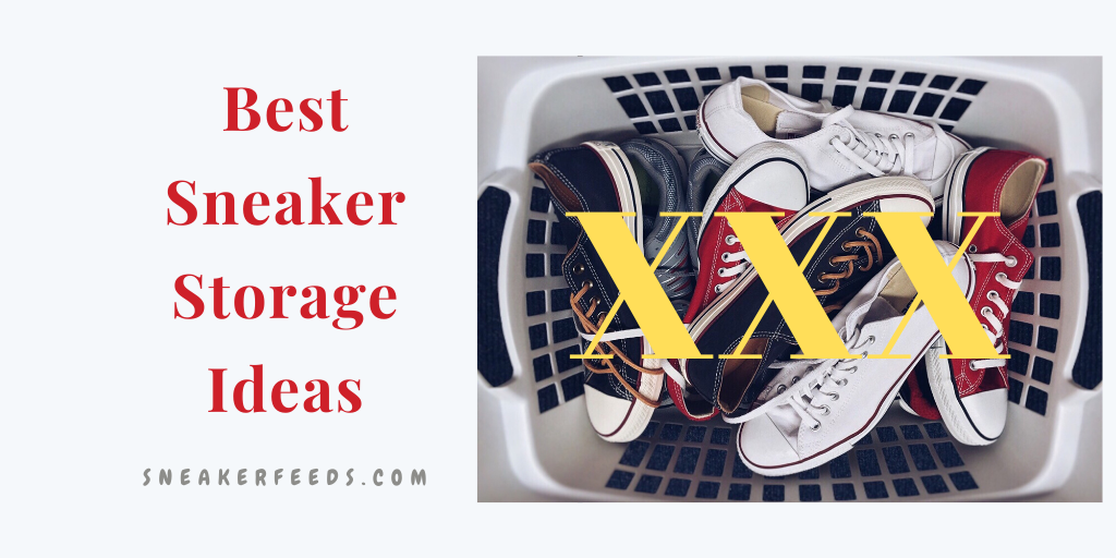 Best Sneaker Storage Ideas